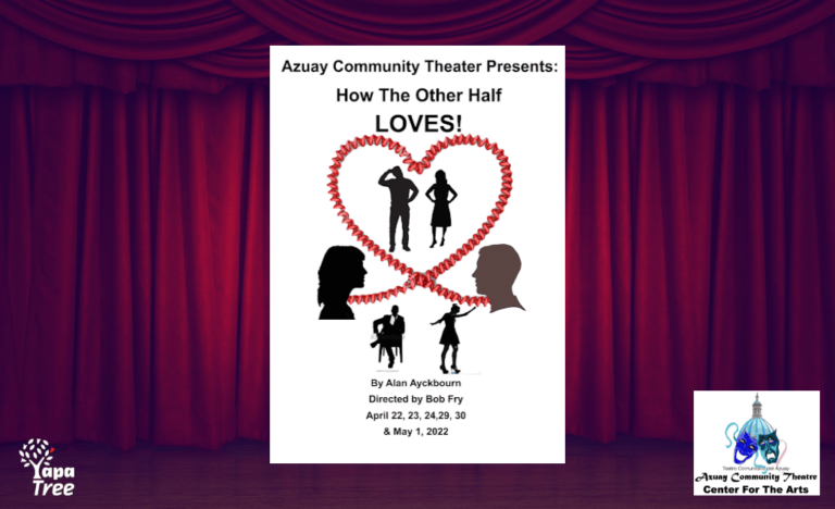 How the Other Half Loves - Azuay Community Theatre Cuenca April 22 - May 1 2022